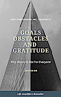 Goals Obstacles and Gratitude