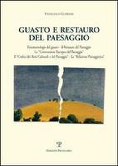 Guasto E Restauro del Paesaggio