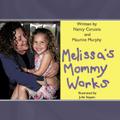 Melissa’s Mommy Works