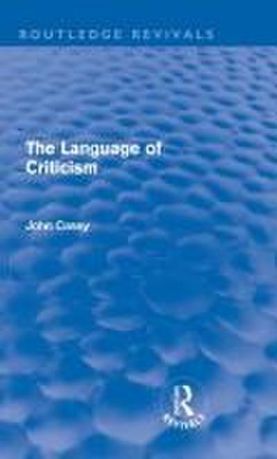 The Language of Criticism (Routledge Revivals)