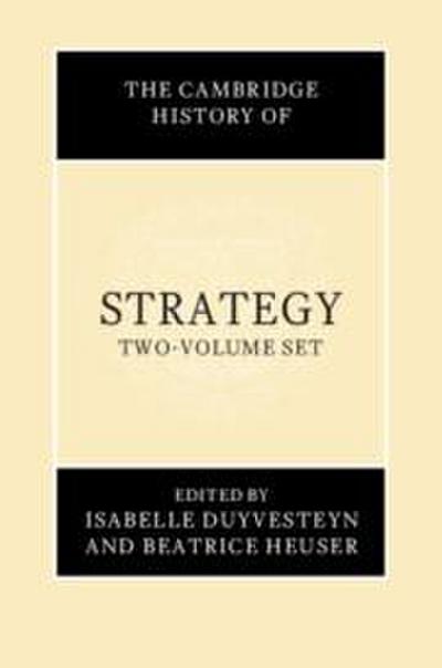 The Cambridge History of Strategy 2 Volume Hardback Set