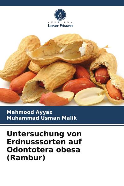 Untersuchung von Erdnusssorten auf Odontotera obesa (Rambur)