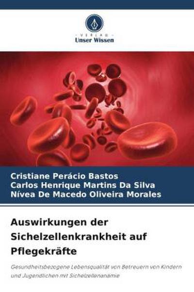 Auswirkungen der Sichelzellenkrankheit auf Pflegekräfte