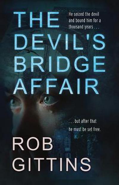 The Devil’s Bridge Affair