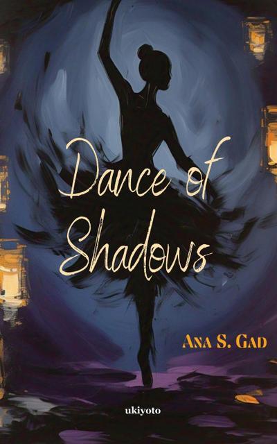 Dance of Shadows
