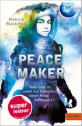 Peace Maker