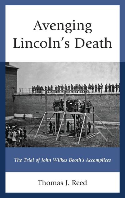 Avenging Lincoln’s Death