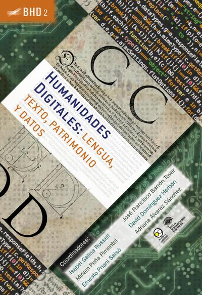 Humanidades Digitales: lengua, texto, patrimonio y datos