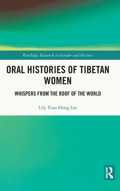 Oral Histories of Tibetan Women