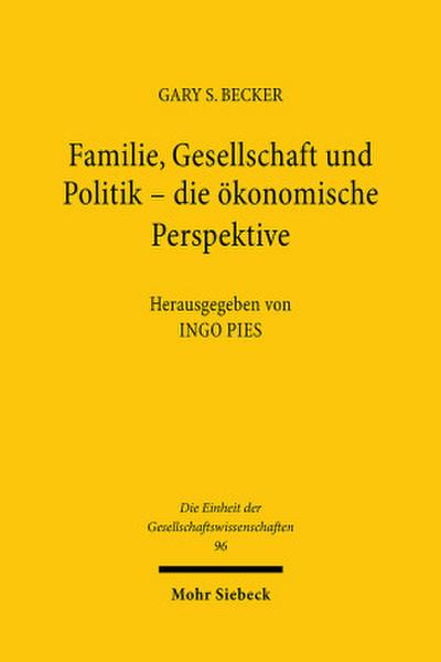 Familie, Gesellschaft und Politik, die ökonomische Perspektive