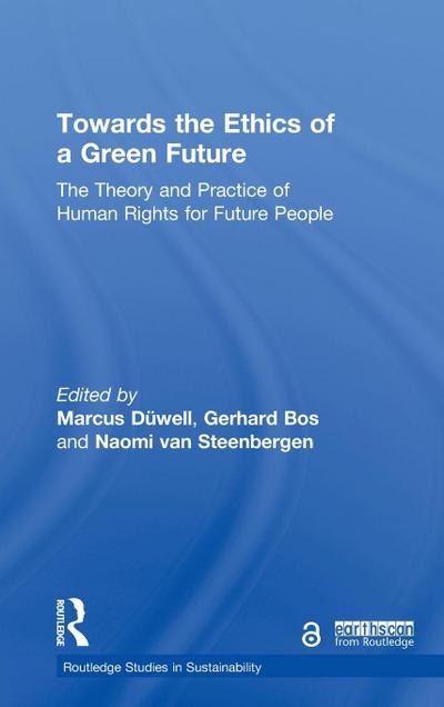 Towards the Ethics of a Green Future