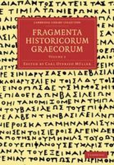 Fragmenta Historicorum Graecorum - Volume 2