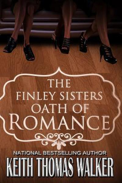 The Finley Sisters’ Oath of Romance
