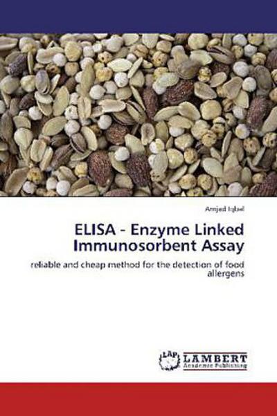 ELISA - Enzyme Linked Immunosorbent Assay