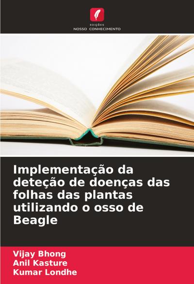 Implementação da deteção de doenças das folhas das plantas utilizando o osso de Beagle