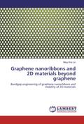 Graphene nanoribbons and 2D materials beyond graph