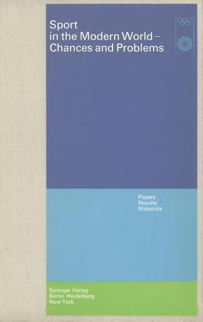 Sport in the Modern World Chances and Problems