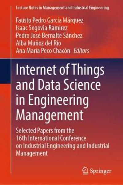 Internet of Things and Data Science in Engineering Management