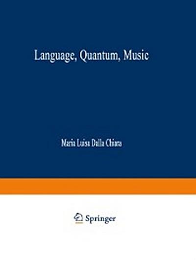 Language, Quantum, Music