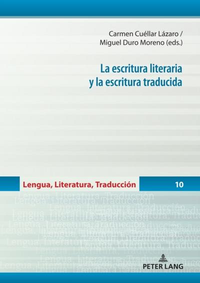 La escritura literaria y la escritura traducida