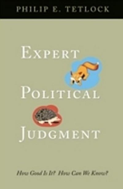 Expert Political Judgment