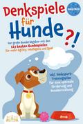 DENKSPIELE FÜR HUNDE