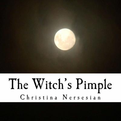 The Witch’s Pimple