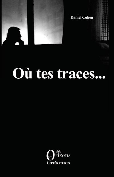 Où tes traces