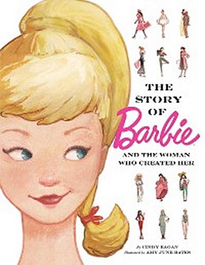 The Story of Barbie and The Woman Who Created Her (Barbie)