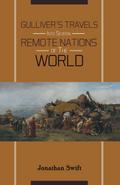 Gulliver’s Travels INTO SEVERAL Remote Nations OF THE World