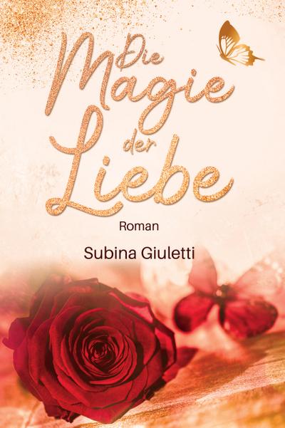 Die Magie der Liebe