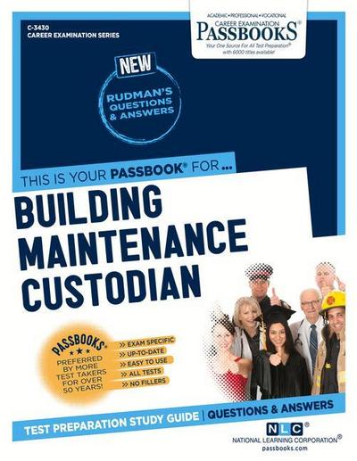 Building Maintenance Custodian (U.S.P.S.) (C-3430): Passbooks Study Guide Volume 3430