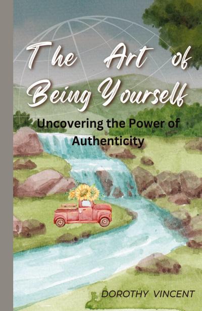 The Art of Being Yourself