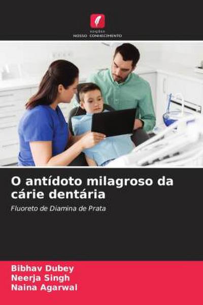 O antídoto milagroso da cárie dentária