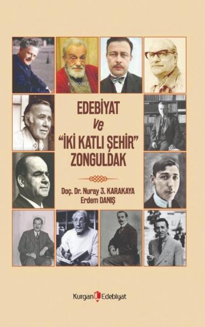 Edebiyat ve Iki Katli Sehir Zonguldak