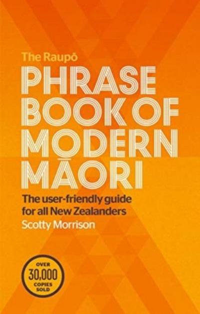 Morrison, S: Raupo Phrasebook of Modern Maori