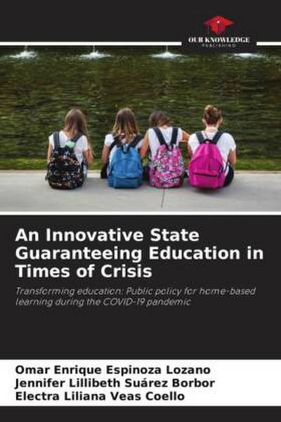 An Innovative State Guaranteeing Education in Times of Crisis