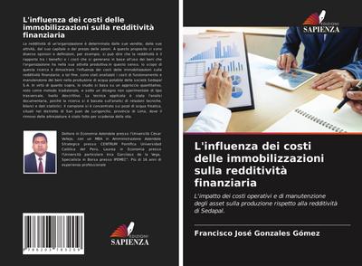L’influenza dei costi delle immobilizzazioni sulla redditività finanziaria