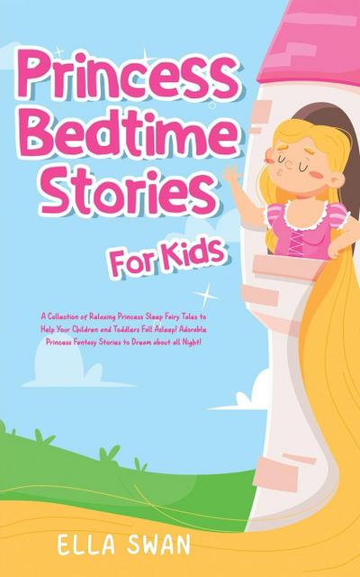 Princess Bedtime Stories For Kids