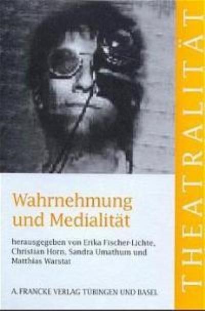 Wahrnehmung und Medialität