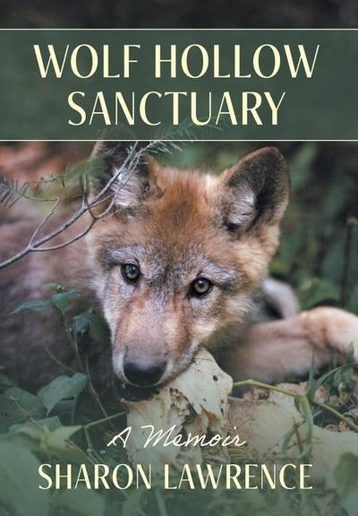 Wolf Hollow Sanctuary