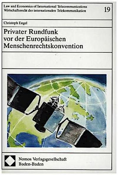 Privater Rundfunk vor der Europäischen Menschenrechtskonvention