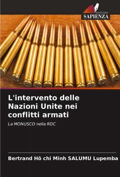 L’intervento delle Nazioni Unite nei conflitti armati