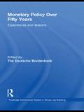 Monetary Policy Over Fifty Years