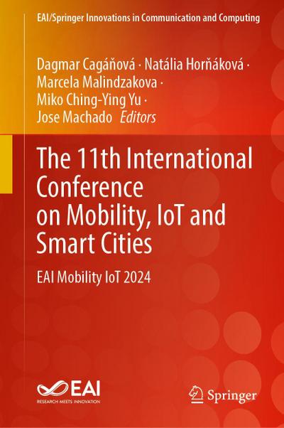 The 11th International Conference on Mobility, IoT and Smart Cities