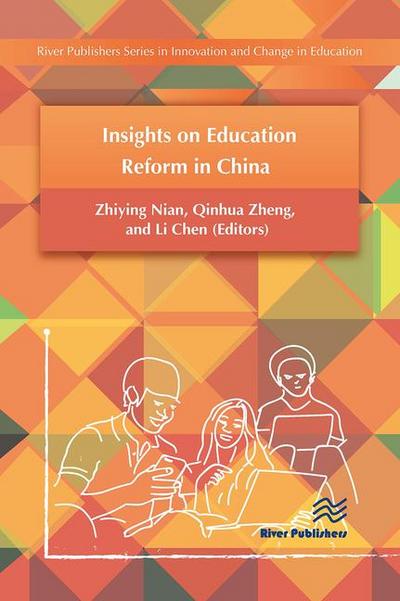 Insights on Education Reform in China