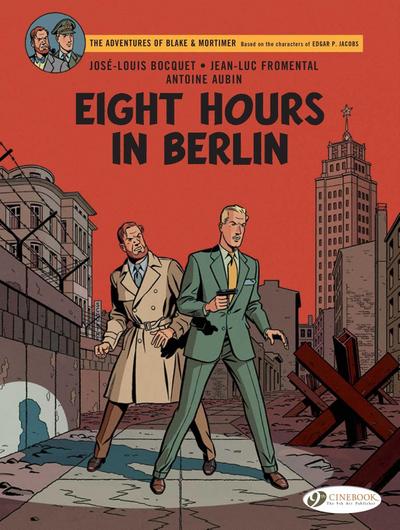 Blake & Mortimer Vol. 29: Eight Hours in Berlin