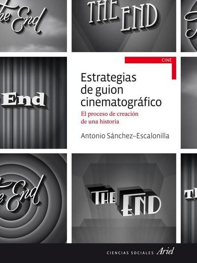 Estrategias de guión cinematográfico : el proceso de creción de una historia