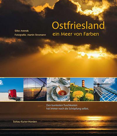 Arends, S: Ostfriesland - ein Meer von Farben