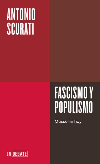 Fascismo Y Populismo / Fascism and Populism